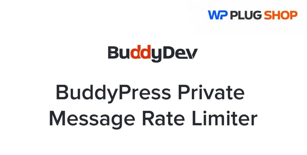 BuddyPress Private Message Rate Limiter Plugin – Premium Community Anti-Spam Shield