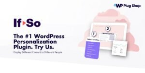 If-So Dynamic Content WordPress Plugin 1.9.4 – Personalization & Conditional Content Plugin
