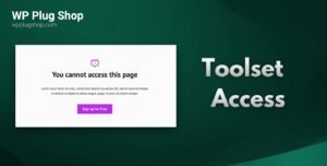 Toolset Access 2.9.4.2 – WordPress Access Control & User Role Management Plugin