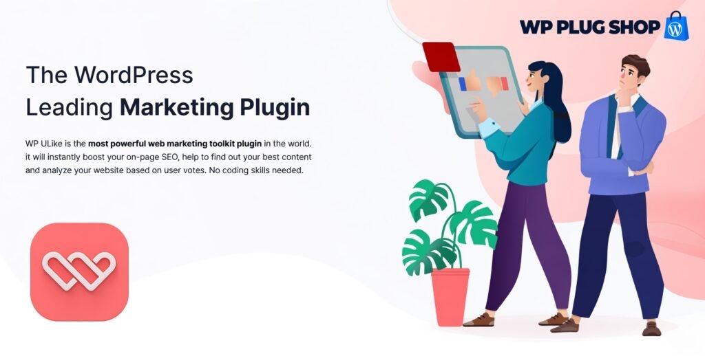 WP ULike Pro 2.1.1 – Advanced User Engagement Plugin for WordPress