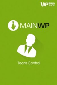 MainWP Team Control Addon – User Roles & Permission Management for WordPress