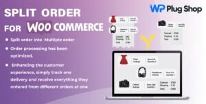 WooCommerce Split Orders 1.8.5 – Advanced Order Splitting & Fulfillment Management Plugin