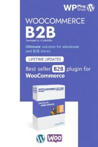 WooCommerce B2B 4.0.9 – Advanced Wholesale & B2B Ecommerce Plugin for WordPress