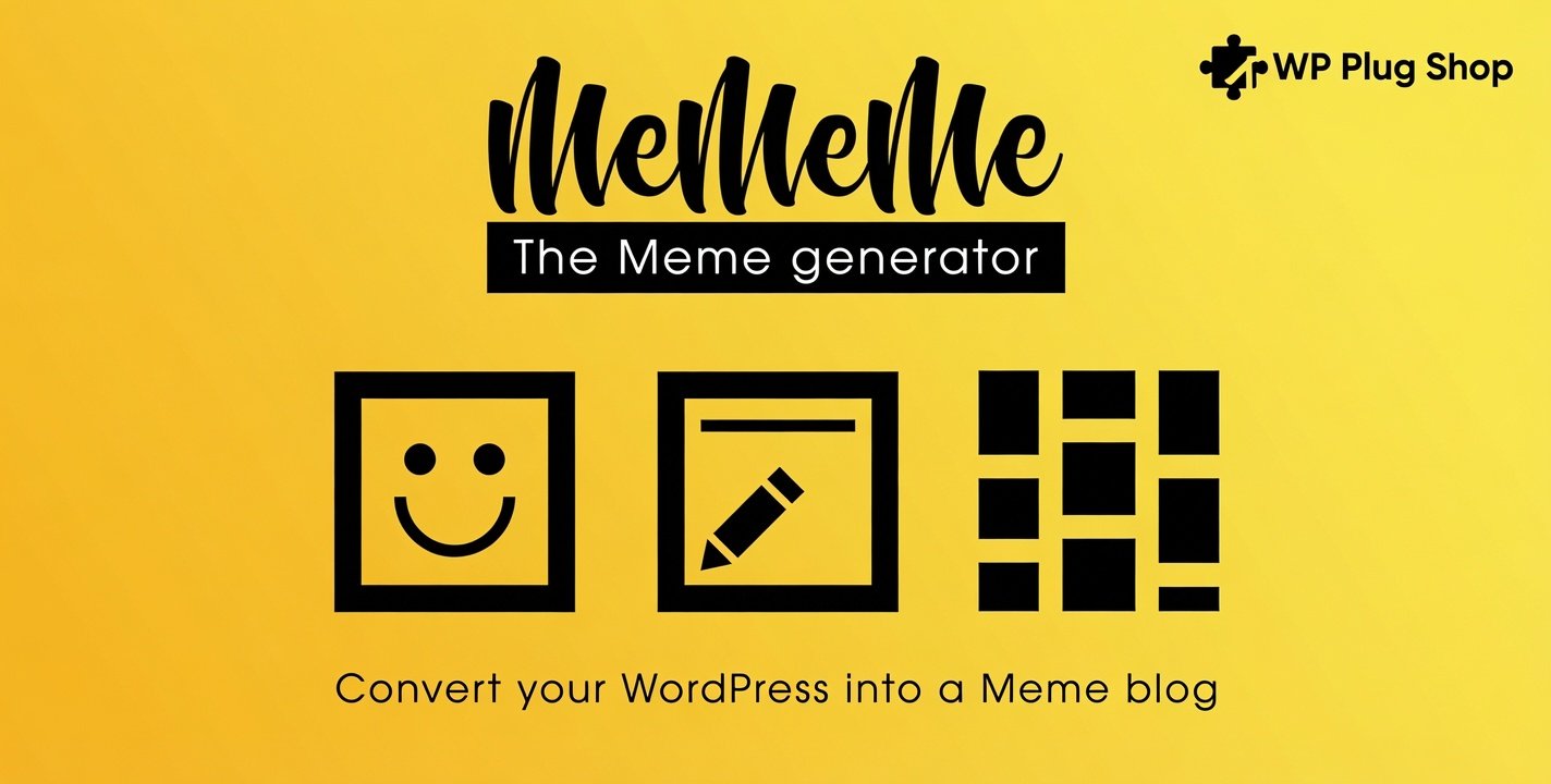 y1aYs MeMeMe – The Meme Generator WP Plugin 2.2.9 – Create & Share Viral Memes