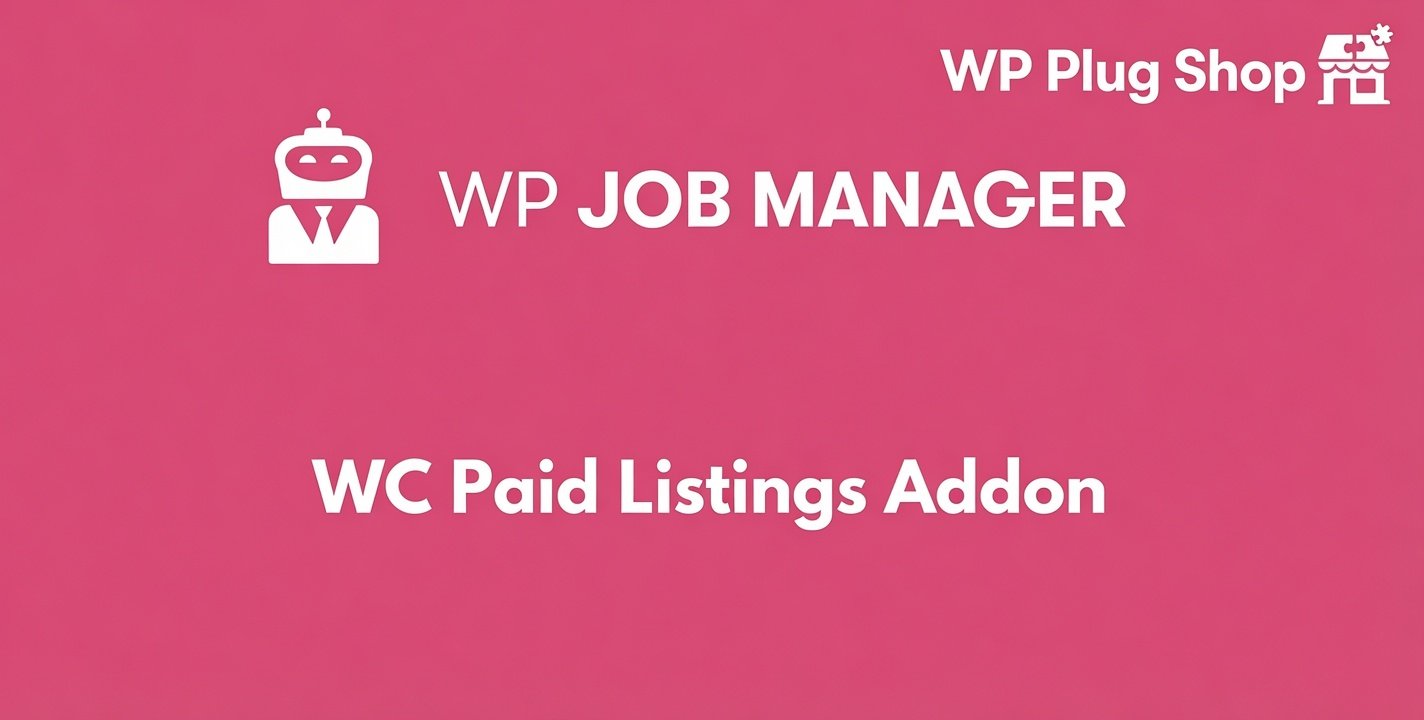 WP Job Manager WC Paid Listings – WooCommerce Job Board Monetization Addon