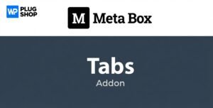 Meta Box Tabs Addon – Organize Custom Fields into Tabbed Interfaces