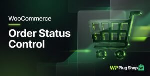 WooCommerce Order Status Control 1.16.3 – Automatic Order Completion Plugin