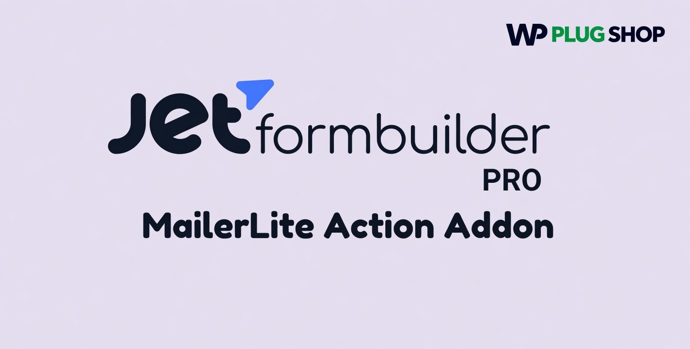 yy0Lm JetFormBuilder MailerLite Action Addon 1.0.4 – WordPress Email Marketing Integration