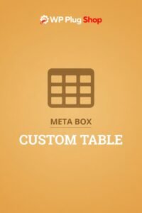 Meta Box Custom Table Addon 2.3.0 – WordPress Custom Database Table Plugin