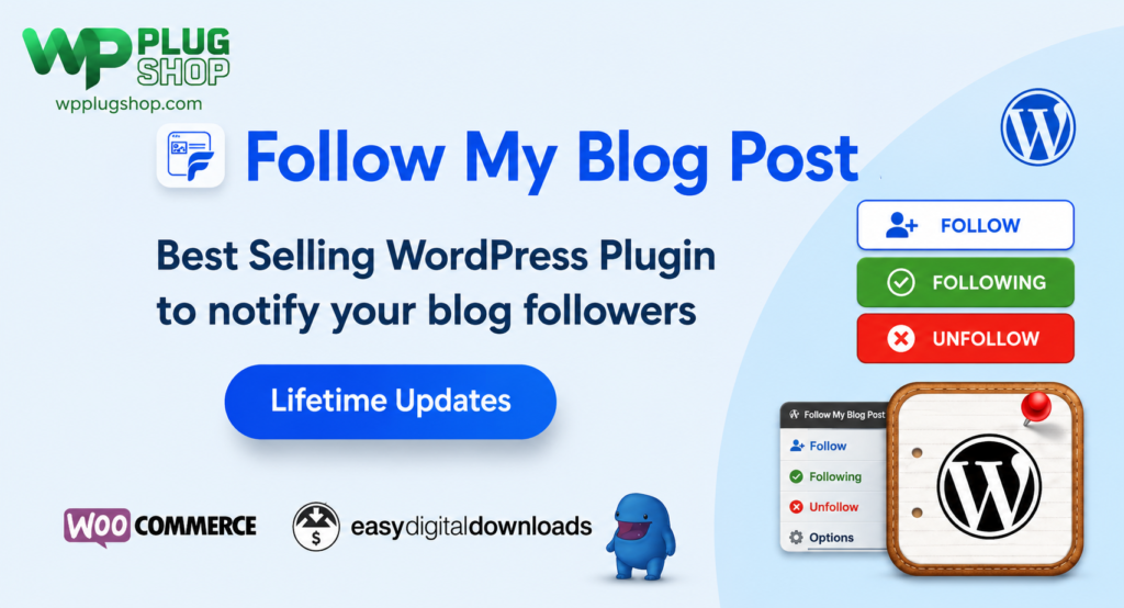 Follow My Blog Post – WordPress / WooCommerce Plugin