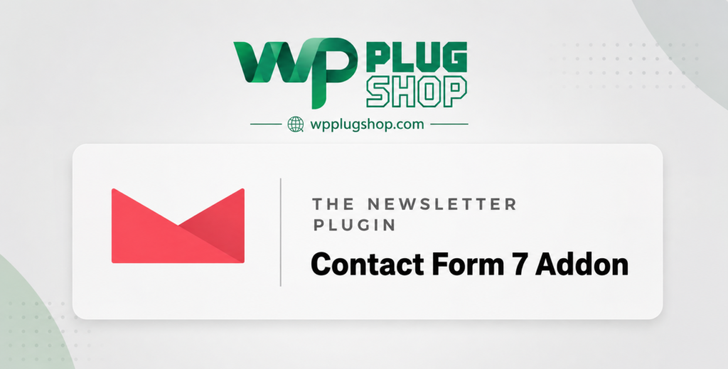 Newsletter Contact Form 7 Addon – WordPress Newsletter Integration
