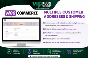 WooCommerce Multiple Customer Addresses & Shipping