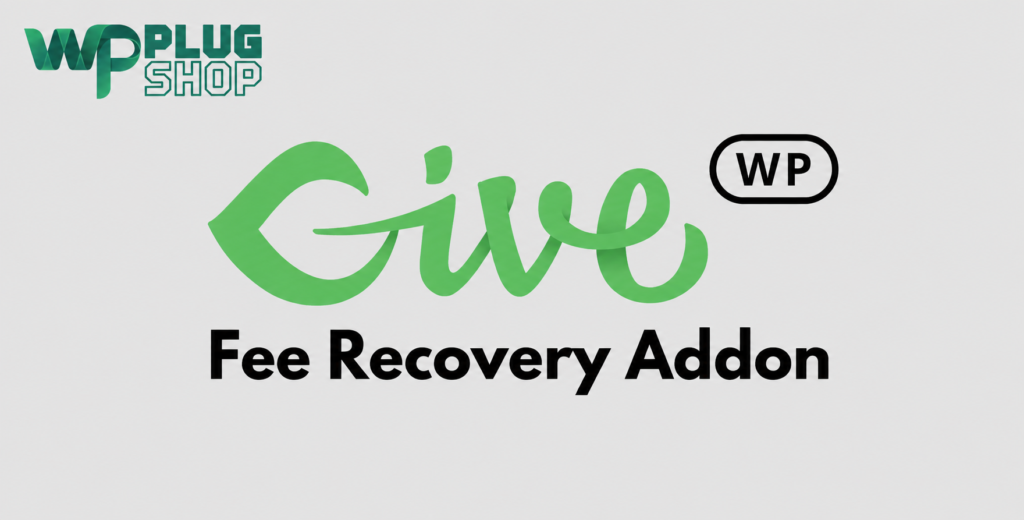 GiveWP Fee Recovery AddonGiveWP Fee Recovery Addon