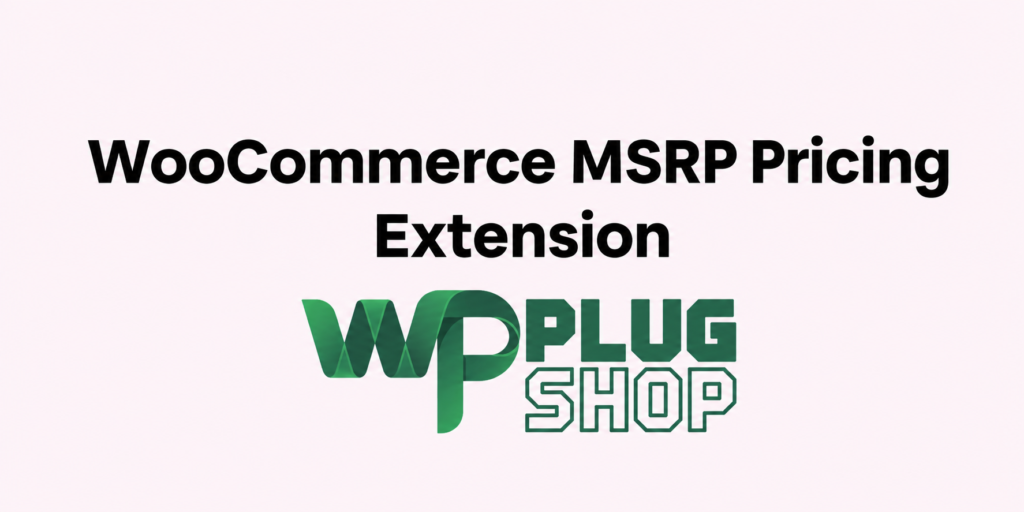 WooCommerce MSRP Pricing Extension
