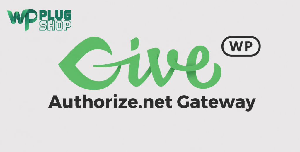 GiveWP Authorize.Net Gateway