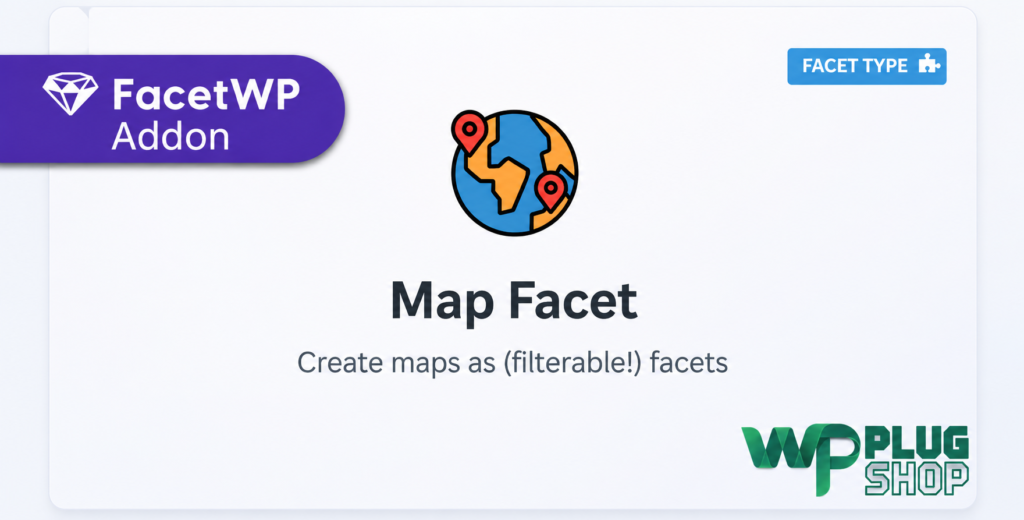FacetWP Map Facet Add-on
