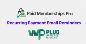 Recurring Payment Email Reminders Addon for Paid Memberships Pro