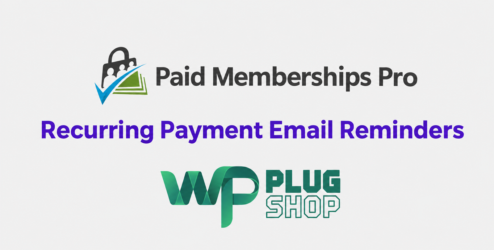Recurring Payment Email Reminders Addon for Paid Memberships Pro