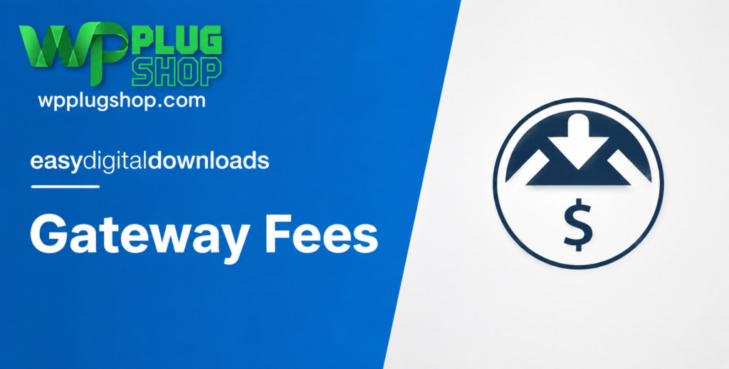 Easy Digital Downloads Gateway Fees Add-on