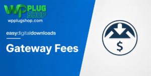 Easy Digital Downloads Gateway Fees Add-on