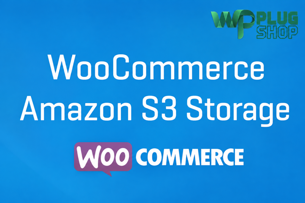 WooCommerce Amazon S3 Storage Premium