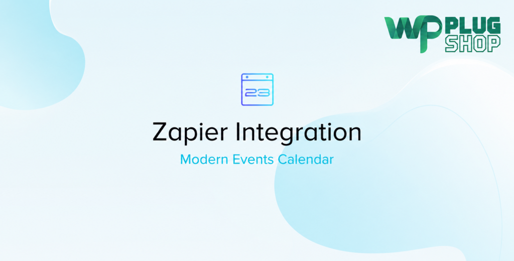 Modern Events Calendar Zapier Integration – Automate MEC with 2000+ Apps