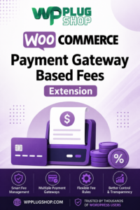 WooCommerce Payment Gateway Based Fees Extension — Surcharge & Fee Manager