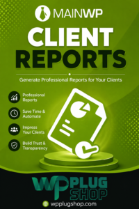 MainWP Client Reports 5.0.5 – WordPress Client Reporting Plugin