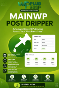MainWP Post Dripper – WordPress Content Scheduling & Distribution