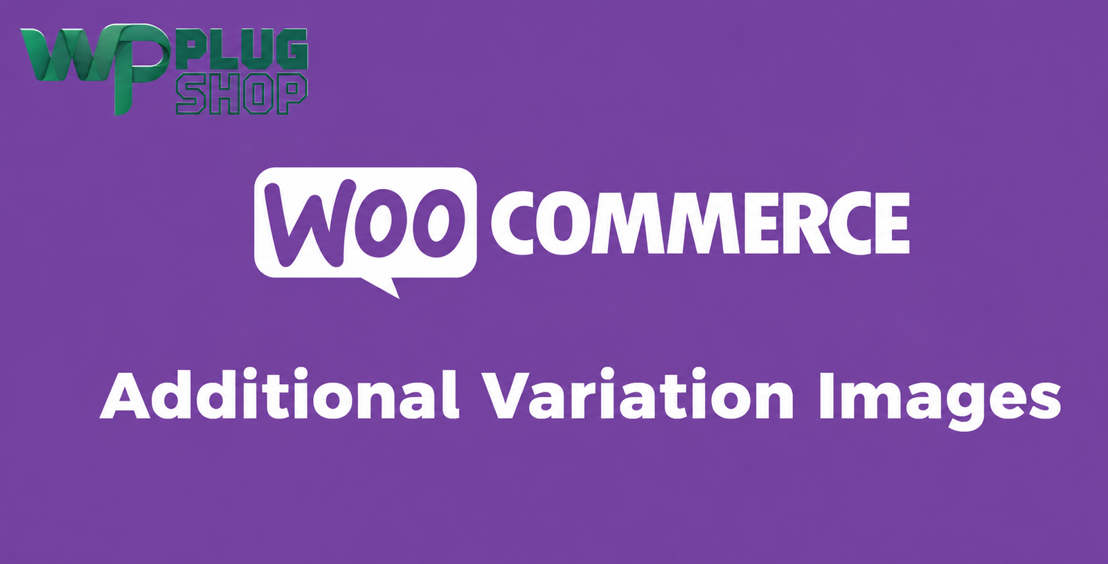WooCommerce Additional Variation Images – Multiple Images Per Variation