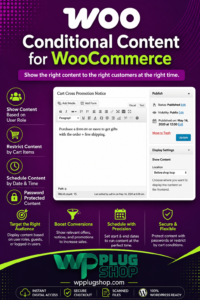 WooCommerce Conditional Content – Smart Rules & Dynamic Store Messaging