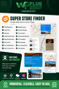 Super Store Finder for WordPress | Premium Google Maps Store Locator