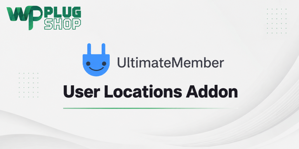 Ultimate Member User Locations Addon – Google Maps & Member Directory
