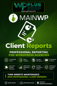MainWP Client Reports – WordPress Client Reporting Extension