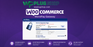 WooCommerce WorldPay Gateway – Secure WorldPay Payment Gateway Plugin