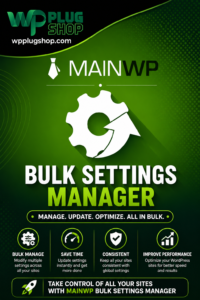 MainWP Bulk Settings Manager Extension – Bulk WordPress Configuration & Settings Management Plugin