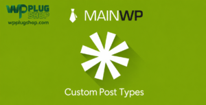 MainWP Custom Post Types Extension – WordPress Multi-Site Custom Post Type Management Plugin