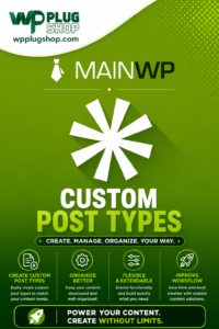 MainWP Custom Post Types Extension – WordPress Multi-Site Custom Post Type Management Plugin