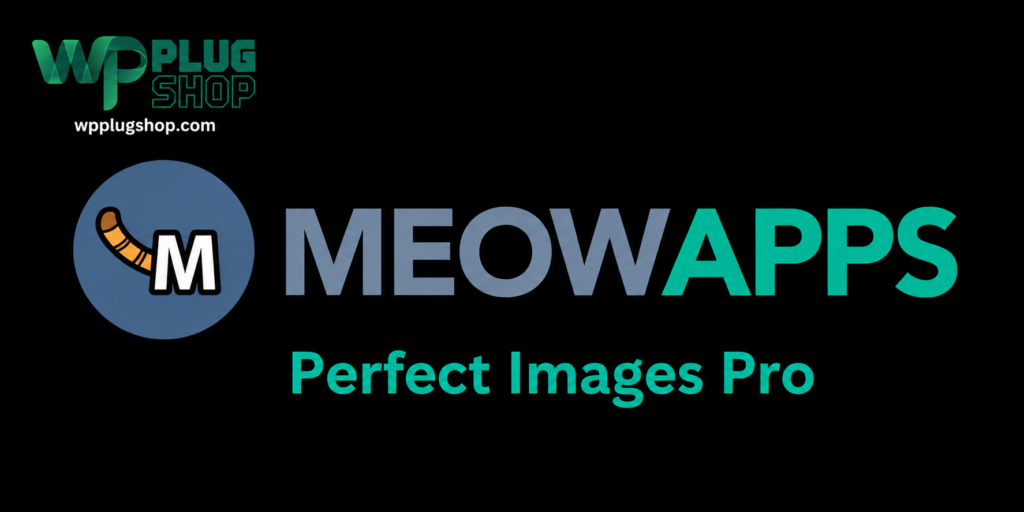 Meow Perfect Images Pro – WordPress Image Optimization Plugin