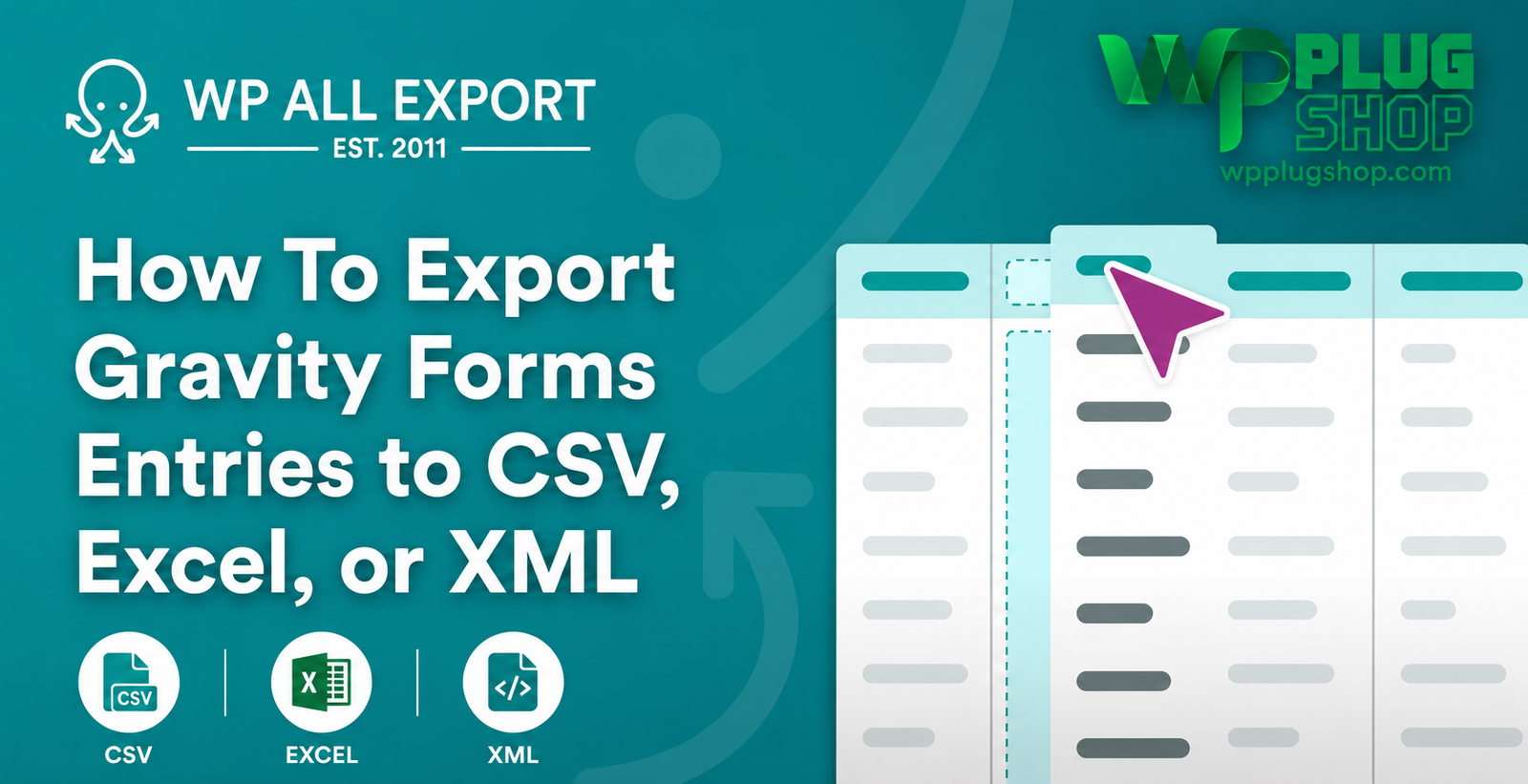 WP All Export Gravity Forms Addon – Export Gravity Forms Entries to CSV, Excel & XML for WordPress