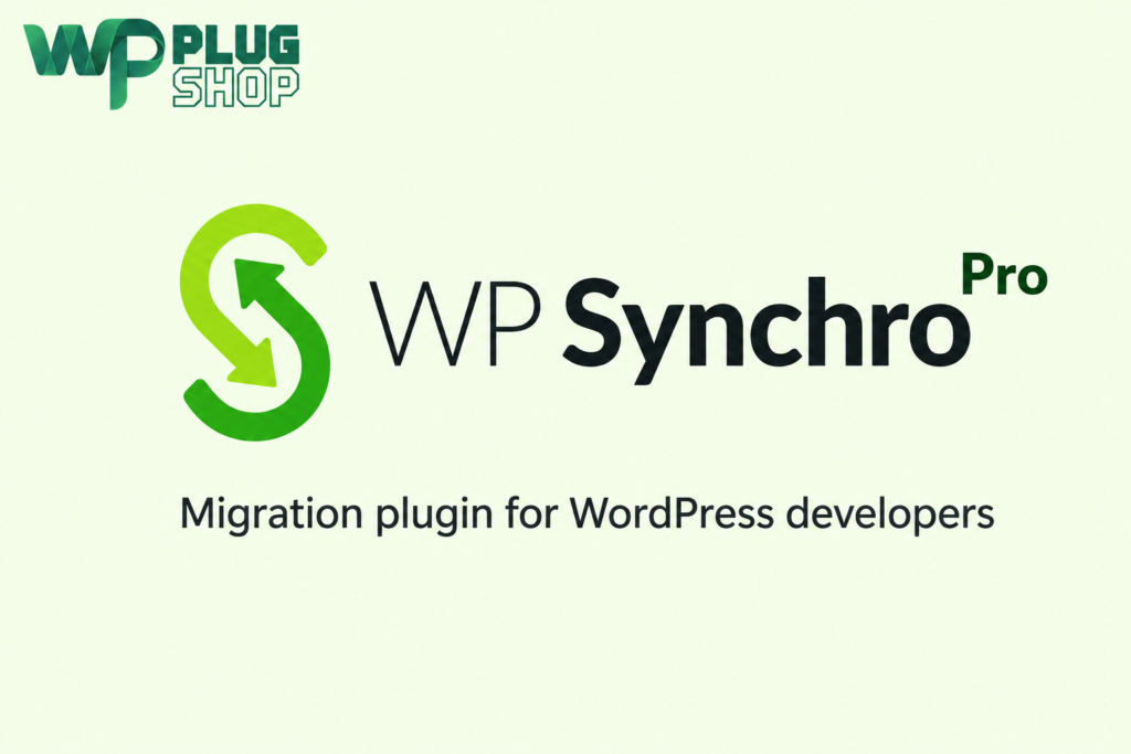 WP Synchro Pro – Professional WordPress Migration & Synchronization Plugin