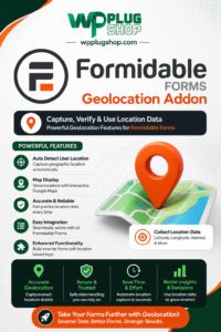 Formidable Forms Geolocation Addon – WordPress Google Maps Integration Plugin