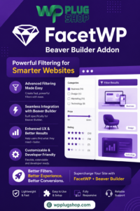 FacetWP Beaver Builder Addon – Advanced AJAX Filtering for Beaver Builder & WooCommerce