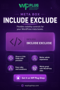 Meta Box Include Exclude Addon – Conditional Meta Box Visibility for WordPress
