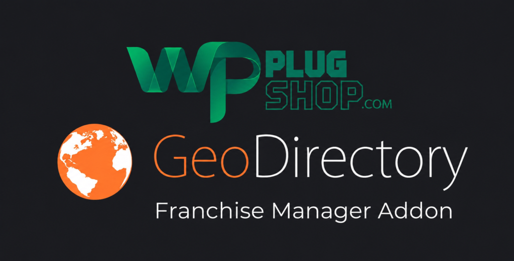 GeoDirectory Franchise Manager Addon – WordPress Franchise Directory Plugin