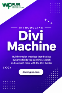 Divi Machine Plugin – Advanced Dynamic Content Builder for Divi WordPress