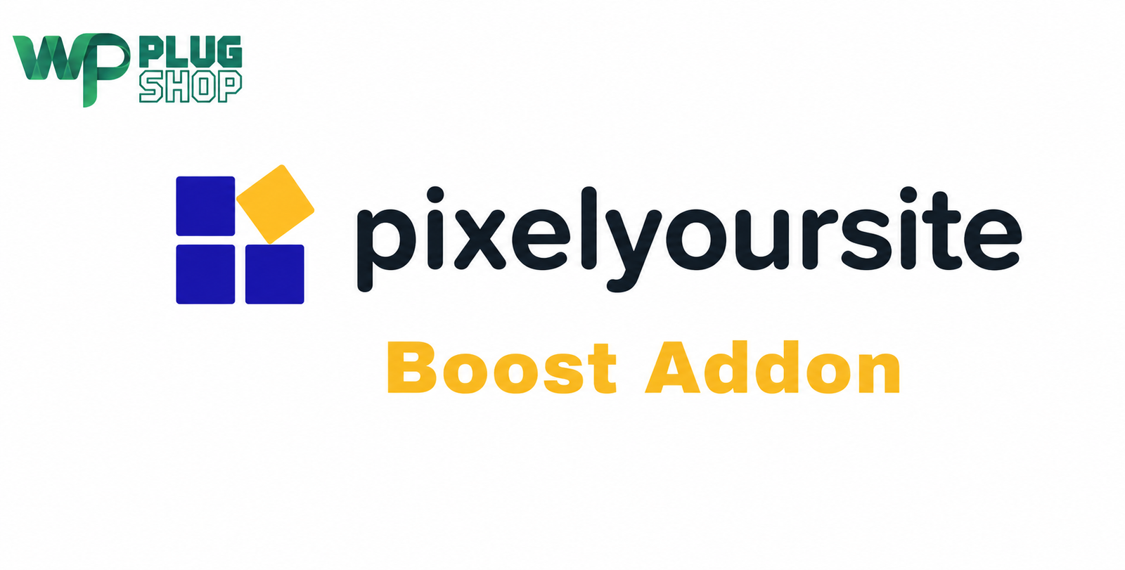 PixelYourSite Boost Addon – Social Proof & WooCommerce Conversion Booster Plugin