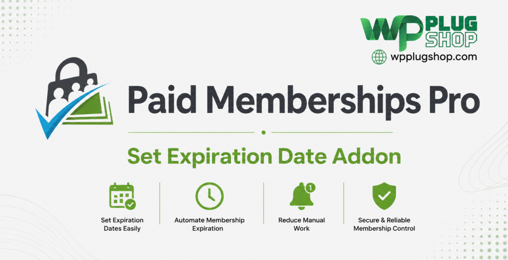 Paid Memberships Pro Set Expiration Date Addon