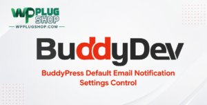 ChatGPT Image Aug 9, 2026, 02_26_12 PM BuddyPress Default Email Notification Settings Control