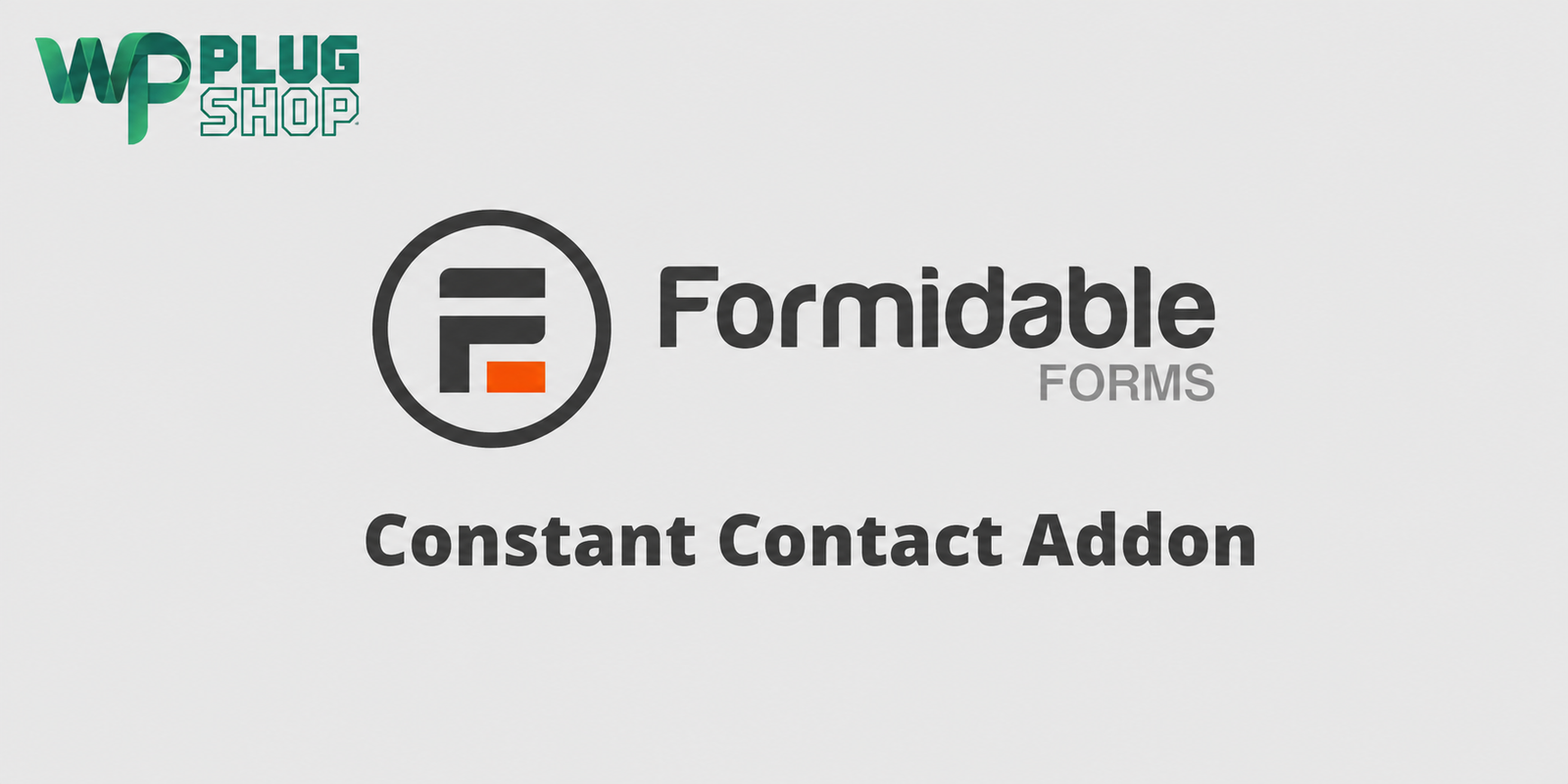 Formidable Forms Constant Contact – Email Marketing Addon